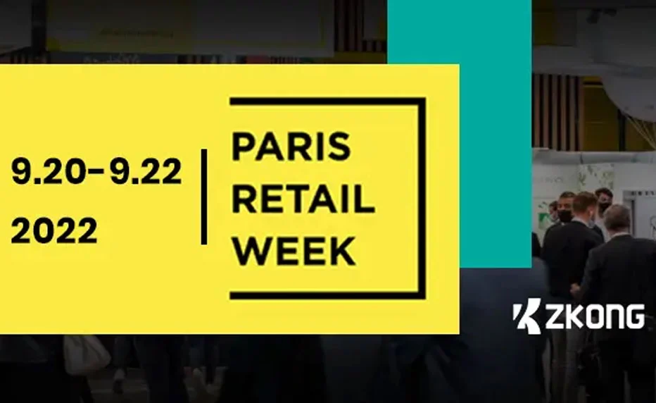 Treffen Sie ZKONG auf der Paris Retail Week 2022